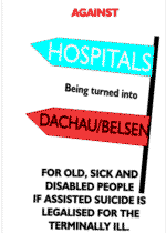 AGAINST Hospitals being turned into Dachau/Belsen